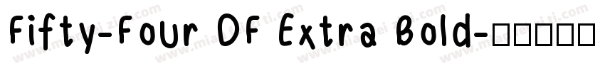 Fifty-Four DF Extra Bold字体转换